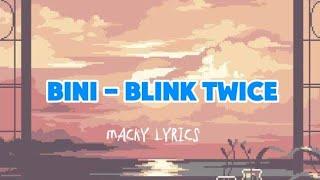 BINI - Blink Twice lyrics