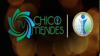 TV CHICO MENDES