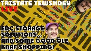 EDC Storage Solutions and Knaf Shopping - Tristate Tuesday Live