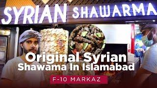 The Most Delicious Syrian Shawarma in F-10 Markaz Islamabad - Pakistan Food Street