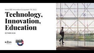 Nova SBE Innovation Ecosystem | TIE 2022 - Technology, Innovation, Education