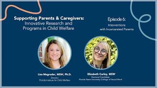 Child Welfare Podcast S7E6 - Interventions with Incarcerated Parents