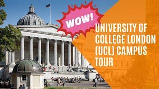 UNIVERSITY OF COLLEGE LONDON (UCL) CAMPUS TOUR | UCL CAMPUS TOUR | CAMPUS TOUR OF UCL