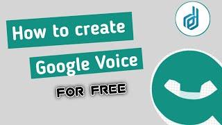 How to Create Google Voice For Free in Any Country 2022