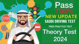 Saudi Driving License Computer Theory Test 2024 NEW UPDATE