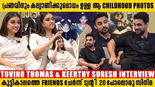 Dance കളിക്കേണ്ട ആവശ്യം ഉണ്ടേൽ ഇനിയും കളിക്കും !! |  Tovino Thomas & Keerthy Suresh Interview