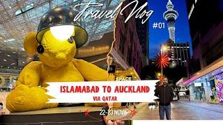 NewZealand Trip | Islamabad to AuckLand via Doha