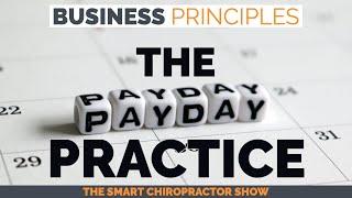 The Payday Practice: Recurring Revenue that Meets your Monthly Expenses | Business Principles Ep. 1