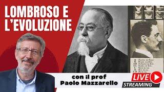 Cesare Lombroso e l'evoluzione (con Paolo Mazzarello) - Racconti degli Ospiti