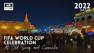 #FIFA World Cup Qatar 2022 Celebration at Old Souq & Corniche Street, Doha