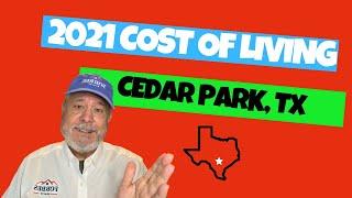 2021 Cost of Living in Cedar Park Texas