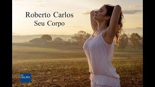 Roberto Carlos - 1975 - Seu Corpo (Legendada)