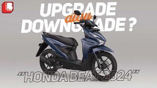 Honda Beat 2024 | Downgrade Atau Upgrade ?? | Bahan Serba Plastik