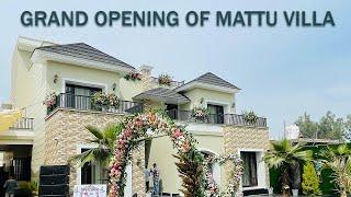 GRAND OPENING OF MATTU VILLA BATALA