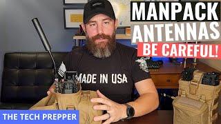 Manpack Radio Antenna Systems - Be Careful!