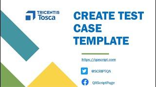 Tosca Tutorial | Lesson 55 - How to create a Test Case Template | Dynamic Test Case Generation|
