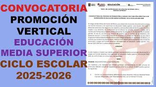 PROMOCIÓN VERTICAL EN EDUCACIÓN MEDIA SUPERIOR, CICLO ESCOLAR 2025-2026 (CONVOCATORIA).