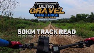 Ultra Gravel Challenge RESBAK, 50km Track Read | Capas, Tarlac