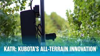 KATR: Kubota’s All-Terrain Innovation