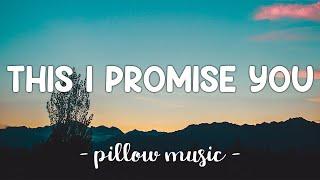 This I Promise You - NSync (Lyrics) 