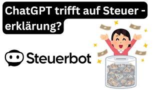 Steuerbot Erfahrung - Steuererklärung, Kosten, App & mehr