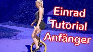 Einrad fahren lernen für Anfänger I Tutorial I Aufsteigen I Tricks I Kurven I Einfach erklärt