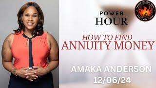 Power Hour || Amaka Anderson || How to Find Annuity Money