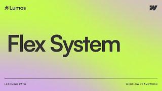 Lumos Flexbox System | Webflow Framework