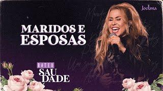 Joelma - Maridos e Esposas