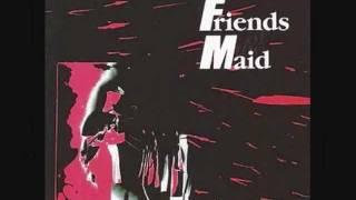 Friends Of The Maid - Love Turn Around