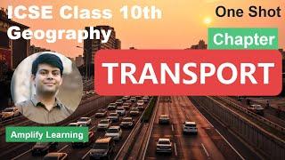 Chapter: Transport | One Shot for  2023 Exam - ICSE Class 10th