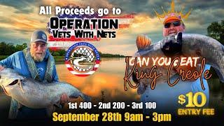 Can you Beat King Creole?this is a live fishing benefit tourney to benefit Operation Vets With Nets