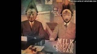 Milk Coffee & Sugar - Premières fois (feat Beat Assaillant)