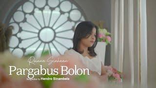 ROINNA SIAHAAN - PARGABUS BOLON (OFFICIAL MUSIC VIDEO)