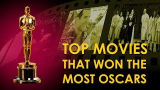 Top 15 movies that won the most oscars | Most Oscar winning movies | Best movies | Academy Awards