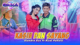 Kasih Dan Sayang - Diandra Ayu Ft Rizal Pahlevi (Omega Music)