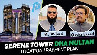 Serene Tower located in DHA Multan south punjab first tallest building. Very near to bosan road.