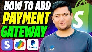 Shopify Payments Setup 2024  | Shopify Payment Gateway | Shopify Payment Method