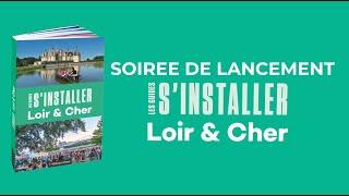 Soirée de lancement du guide S'installer en Loir-et-Cher