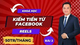 Facebook Reels Kiếm Tiền I Via Facebook Là Gì I Cách Biết Tài Khoản Facebook I Thiện Nguyễn