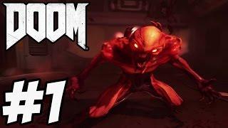 Doom 2016 Gameplay Walkthrough Part 1 -  Doom 4 Campaign [ HD ]