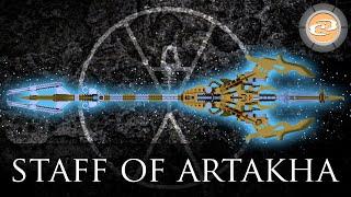 What is the Staff of Artakha? | Amaja-Nui Tales