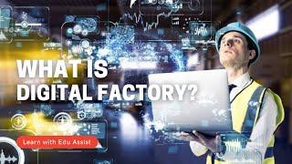 What is Digital Factory?