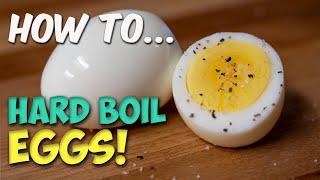 How to Cook PERFECT BOILED EGGS (EVERY TIME) | HARD-BOILED EGGS! | Dad Bod Basics