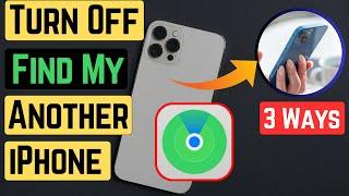 How to Turn off Find my iPhone from another Phone 2024 (Or Mac, PC Browser)