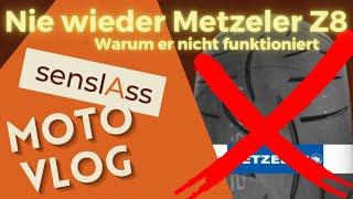 Nie wieder Metzeler Z8 | Warum er bei mir nicht funktioniert #metzelerz8 #senslass #tourenreifen