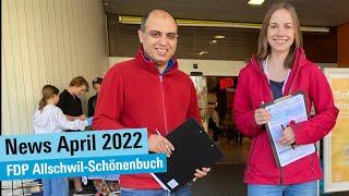 News April 2022 - FDP Allschwil-Schönenbuch