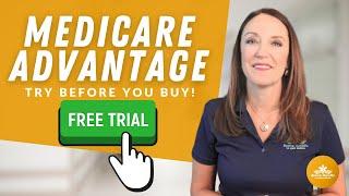 Medicare Advantage Plans: Try Before You Buy | Trial Right