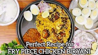 Women's Day special FRY PIECE CHICKEN BIRYANI I PERFECT CHICKEN BIRYANI I EASY CHICKEN BIRYANI