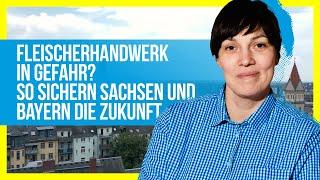 Fleischerhandwerk in Gefahr? So sichern Sachsen und Bayern die Zukunft| C wie Karl-Marx-Stadt | MDR